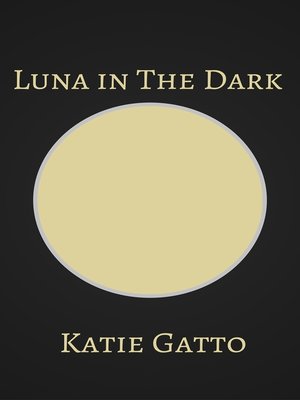 cover image of Luna in the Dark